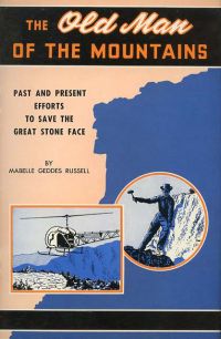 Old Man of the Mountains: Past and Present Efforts to Save the Great Stone Face